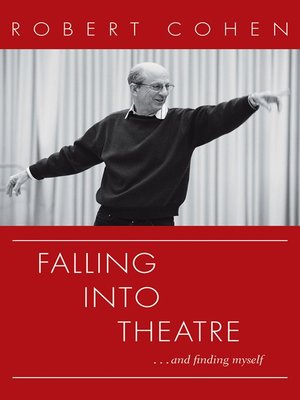cover image of Falling Into Theatre and Finding Myself